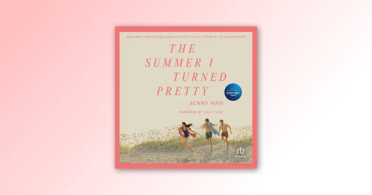 Audiobooks for Fans of The Summer I Turned Pretty