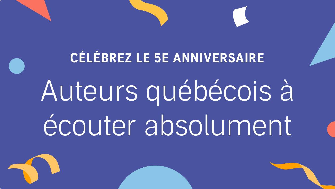 Les 16 meilleurs romans québécois à écouter en version audio